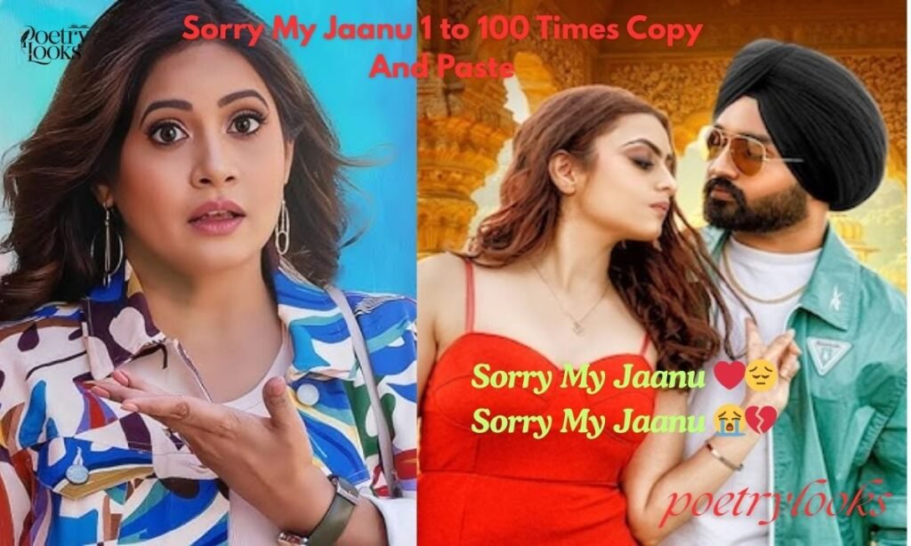Sorry My Jaanu 1 to 100 Times Copy And Paste