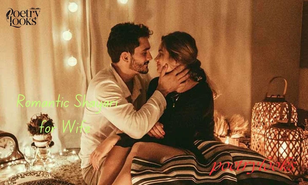 Best 100+ Beautiful Shayari for Wife With Romantic Lines