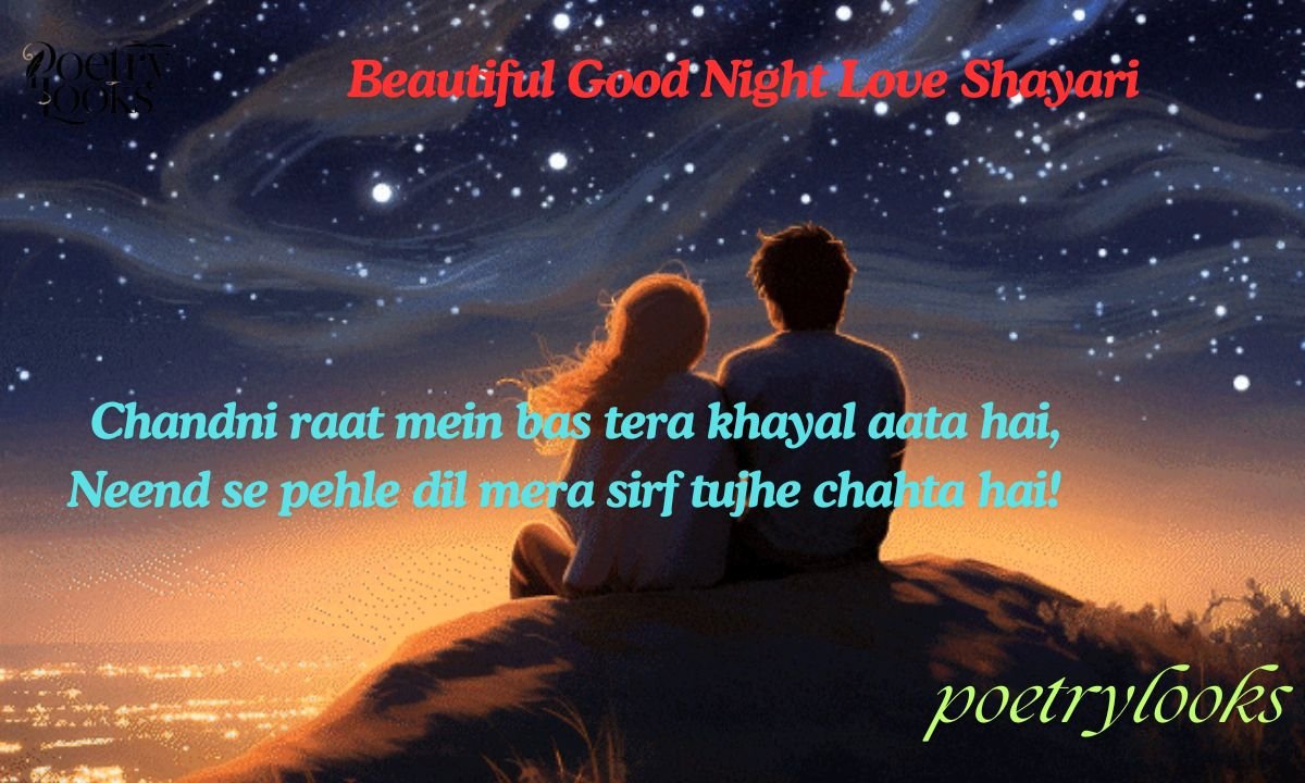 Top 120+ Beautiful Good Night Love Shayari for Him and Her